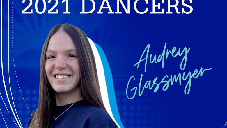 "THON 2021 Dancers Audrey Glassmyer" with photo of student