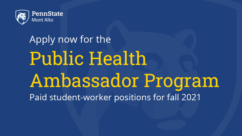 "Public Health Ambassador Program. Paid positions for fall 2021"