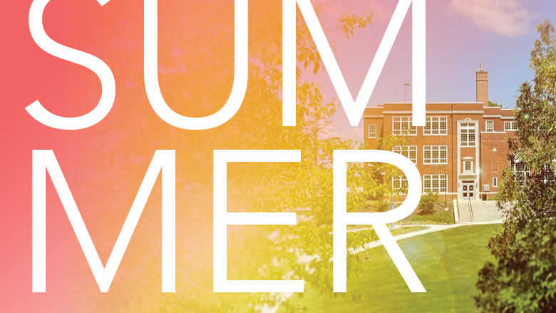 Sunny image of General Studies building with "Summer at Penn State Mont Alto" 