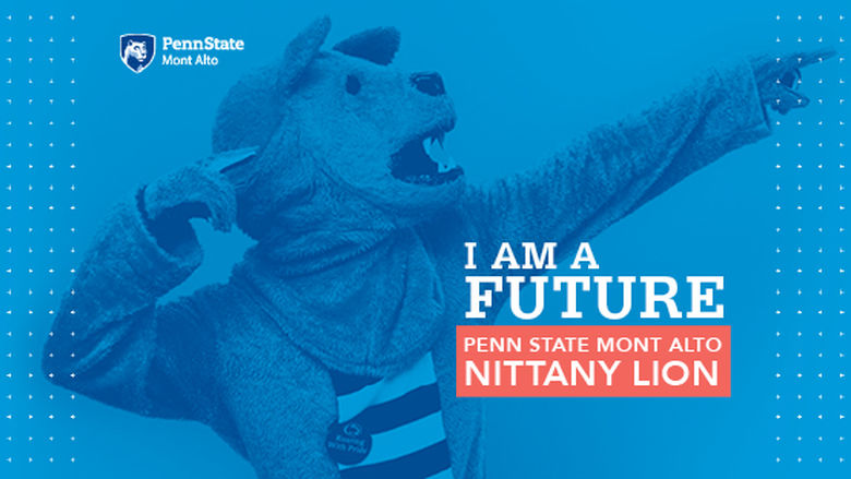 " I am a Future Penn State Mont Alto Nittany Lion" Lion mascot pointing to the right on a light blue background