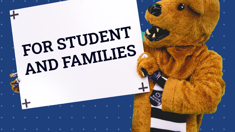 Lion mascot with sign that reads "For Students and Families" 