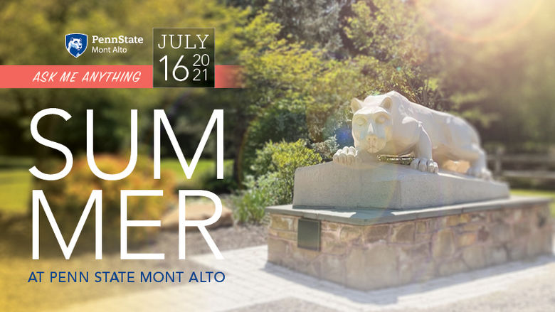 Sunny image of campus shrine "July 16 Virtual AMA: Academic Affairs at Penn State Mont Alto" 