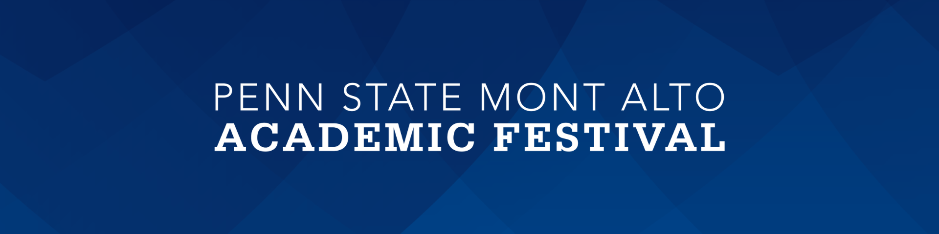 "Penn State Mont Alto Academic Festival" text on blue background