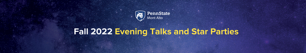 "Fall 2022 Evening Talks and Star Parties" 