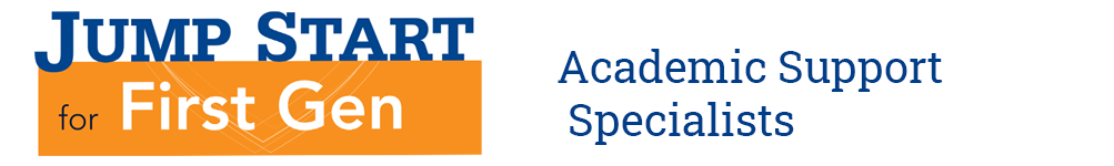 "Jump Start for First Gen Academic Support Specialists" 