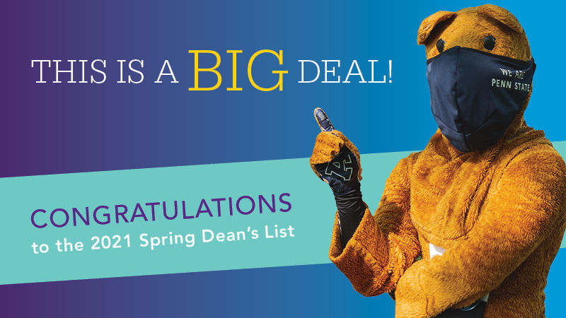 Photo of mascot with text "This is a BIG deal, congrats to the spring 2021 Dean's List" 