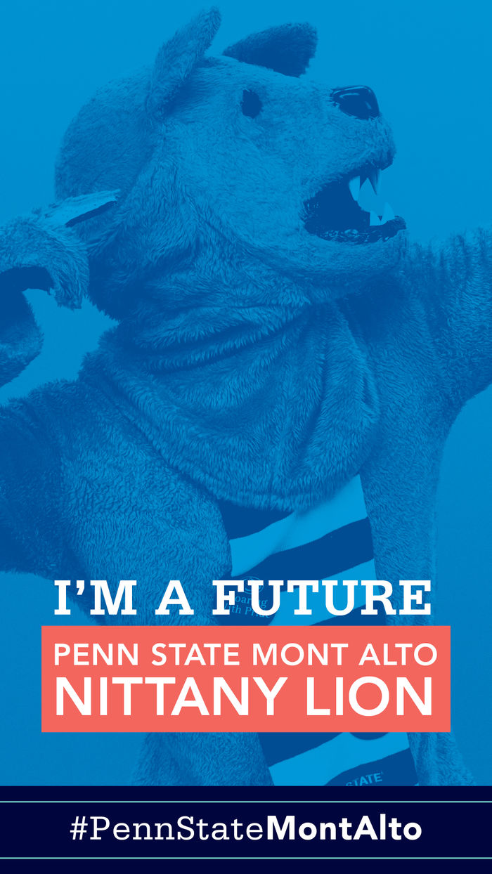 "I'm A Future Penn State Mont Alto Nittany Lion"